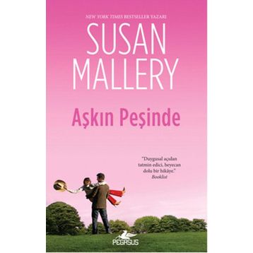 Aşkın Peşinde - Susan Mallery