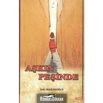Aşkın Peşinde - Zeki Marakoğlu