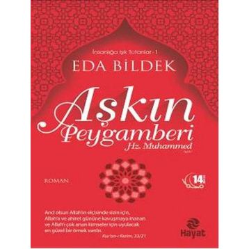 AŞKIN PEYGAMBERI (HZ. MUHAMMED) - EDA BILDEK