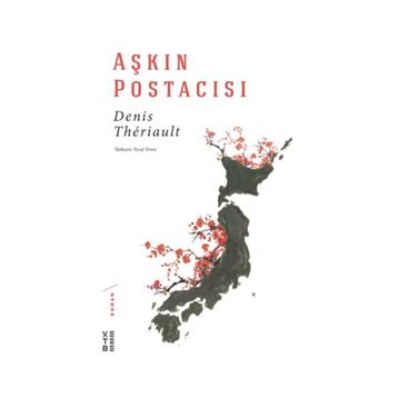 Aşkın Postacısı - Denis Theriault