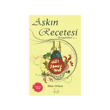 Aşkın Recetesi Peygamber - Mine Orhon