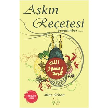 Aşkın Recetesi Peygamber - Mine Orhon