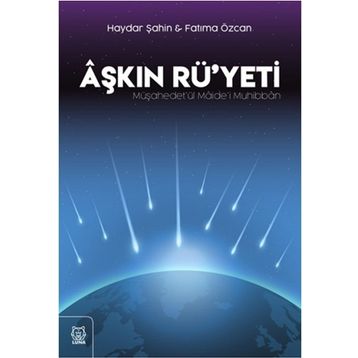 Aşkın Rü'yeti - Haydar Şahin Fatima Özcan
