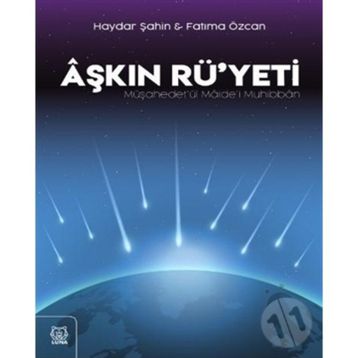 Aşkın Rü'yeti - Haydar Şahin Fatima Özcan