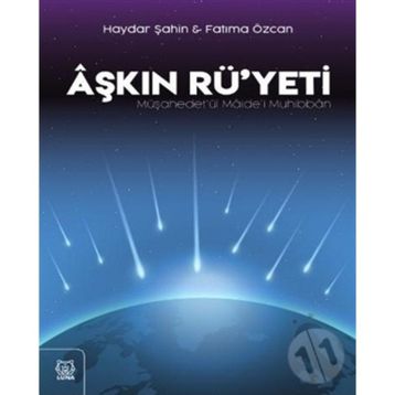 Aşkın Rü'yeti - Haydar Şahin Fatima Özcan