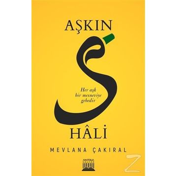 Aşkın S Hali - Mevlana Çakıral