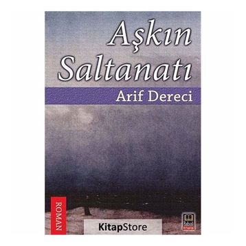 AŞKIN SALTANATI - ARIF DERECI