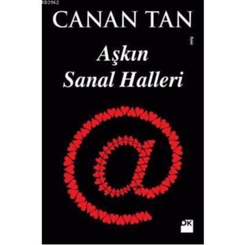 Aşkın Sanal Halleri - Canan Tan