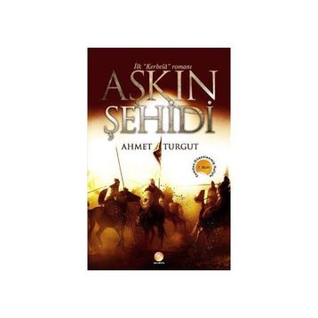 Aşkın Şehidi - Ahmet Turgut