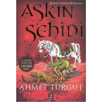 Aşkın Şehidi - Ahmet Turgut