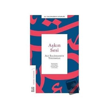 Aşkın Sesi - Ali Salahaddin Yiğitoğlu