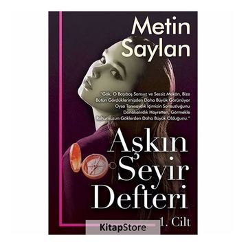 Aşkın Seyir Defteri 1.Cilt -Metin Saylan