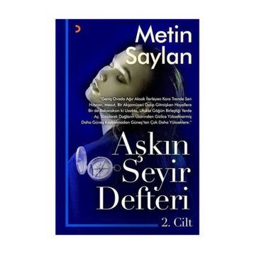 Aşkın Seyir Defteri 2. Cilt - Metin Saylan