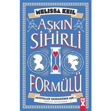 Aşkın Sihirli Formülü - Melissa Keil
