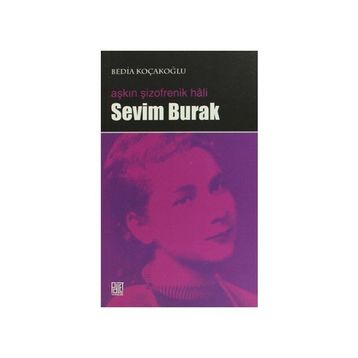 AŞKIN ŞİZOFRENİK HALI SEVIM BURAK - BEDIA KOÇAKOĞLU