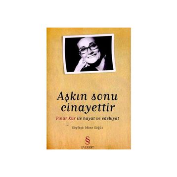 Aşkın Sonu Cinayettir - Mine Söğüt Pınar Kür