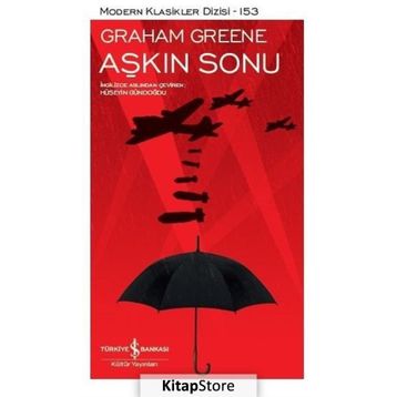 Aşkın Sonu - Graham Greene