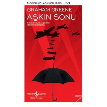 Aşkın Sonu - Graham Greene