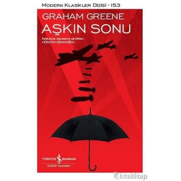 Aşkın Sonu - Graham Greene