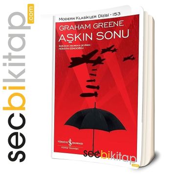 Aşkın Sonu - Graham Greene