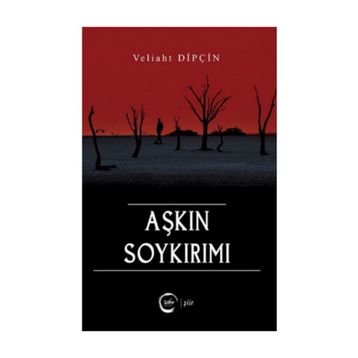 Aşkın Soykırımı - Veliaht Dipçin