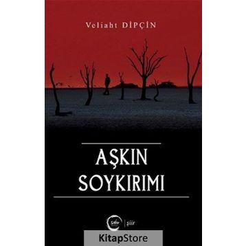 Aşkın Soykırımı - Veliaht Dipçin