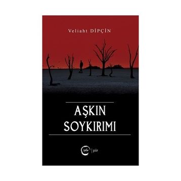 Aşkın Soykırımı - Veliaht Dipçin