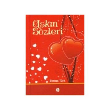 Aşkın Sözleri - Elmas Türk