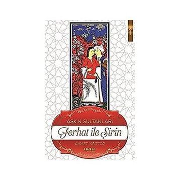 Aşkın Sultanları Ferhat ve Şirin