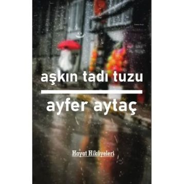 Aşkın Tadı Tuzu - Ayfer Aytaç