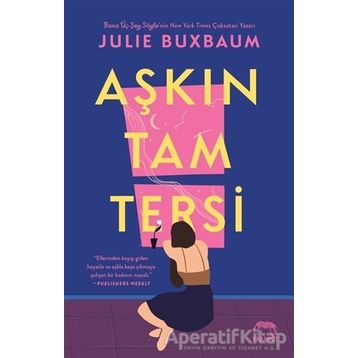 Aşkın Tam Tersi - Julie Buxbaum