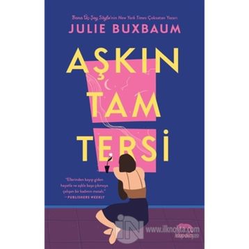 Aşkın Tam Tersi - Julie Buxbaum