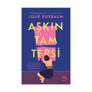 Aşkın Tam Tersi - Julie Buxbaum