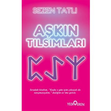 Aşkın Tılsımları - Sezen Tatlı