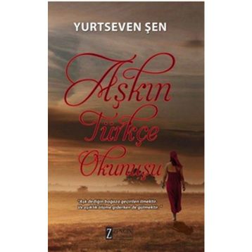 Aşkın Türkçe Okunuşu - Yurtseven Şen