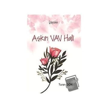 Aşkın Vav Hali - Turan Gök