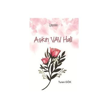 Aşkın Vav Hali - Turan Gök