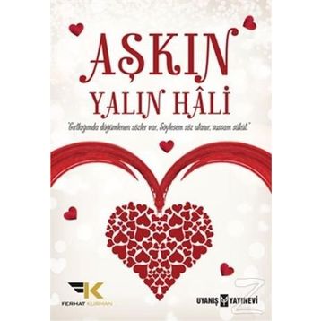 Aşkın Yalın Hali - Mustafa Ferhat Kurman