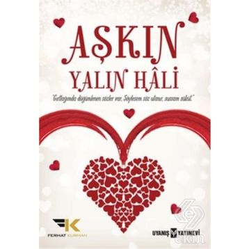 Aşkın Yalın Hali - Mustafa Ferhat Kurman