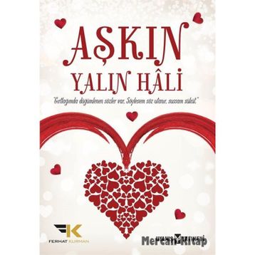 Aşkın Yalın Hali - Mustafa Ferhat Kurman