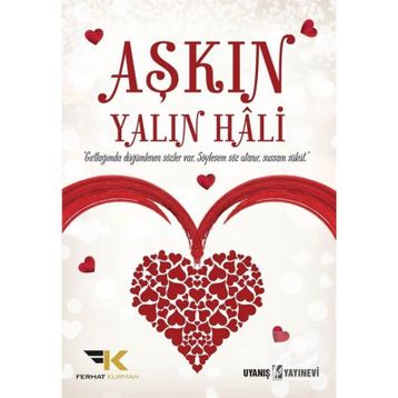 Aşkın Yalın Hali - Mustafa Ferhat Kurman