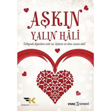 Aşkın Yalın Hali - Mustafa Ferhat Kurman