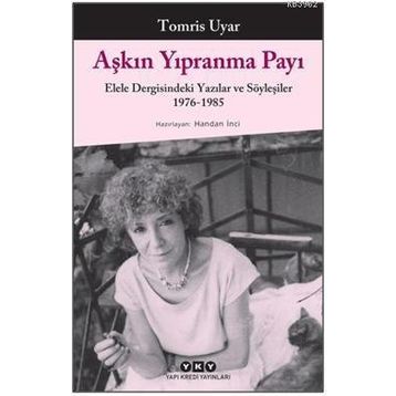 Aşkın Yıpranma Payı - Tomris Uyar