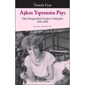 Aşkın Yıpranma Payı - Tomris Uyar