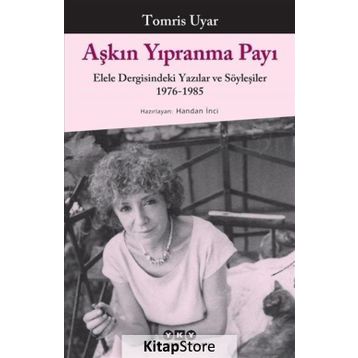 Aşkın Yıpranma Payı - Tomris Uyar