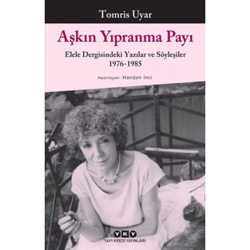 Aşkın Yıpranma Payı - Tomris Uyar
