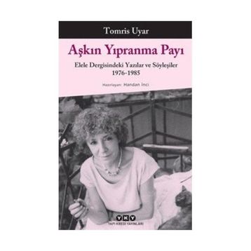Aşkın Yıpranma Payı - Tomris Uyar