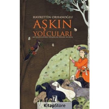 Aşkın Yolcuları - Hayrettin Orhanoğlu