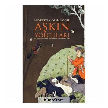 Aşkın Yolcuları - Hayrettin Orhanoğlu
