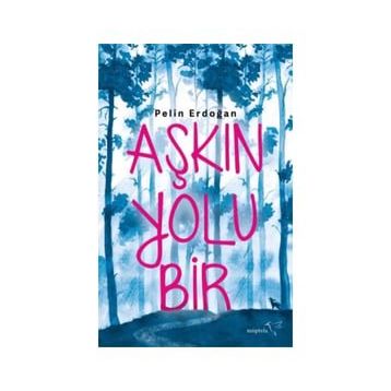 Aşkın Yolu Bir - Pelin Erdoğan